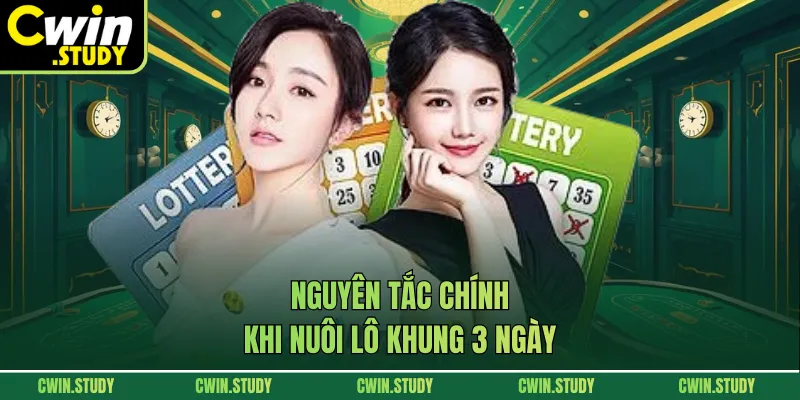 Nguyên tắc chính khi nuôi lô khung 3 ngày