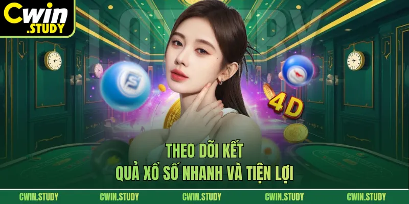 Theo dõi kết quả xổ số nhanh và tiện lợi